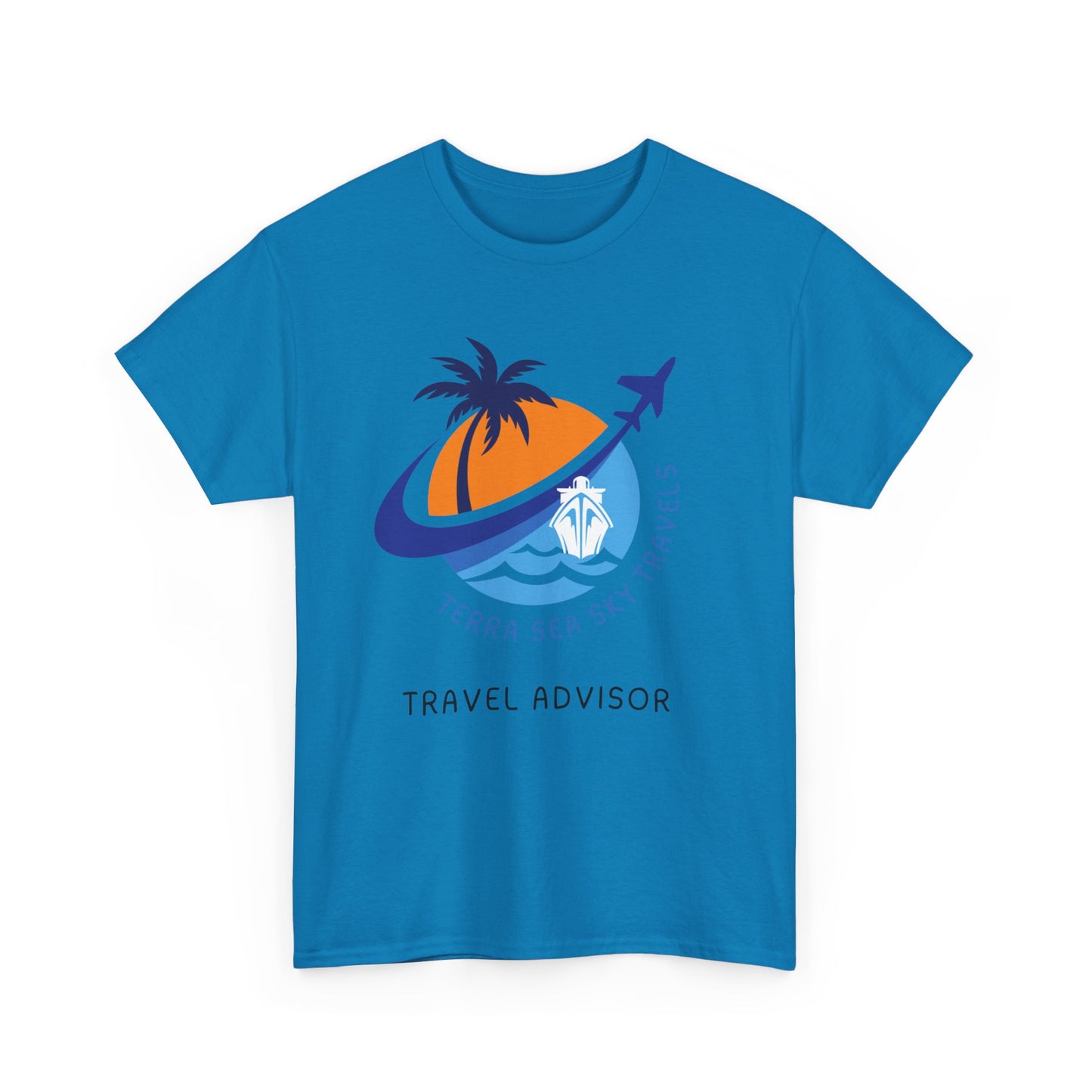 Terra Sea Sky Travel Advisor - Unisex (Many colors to choose from)