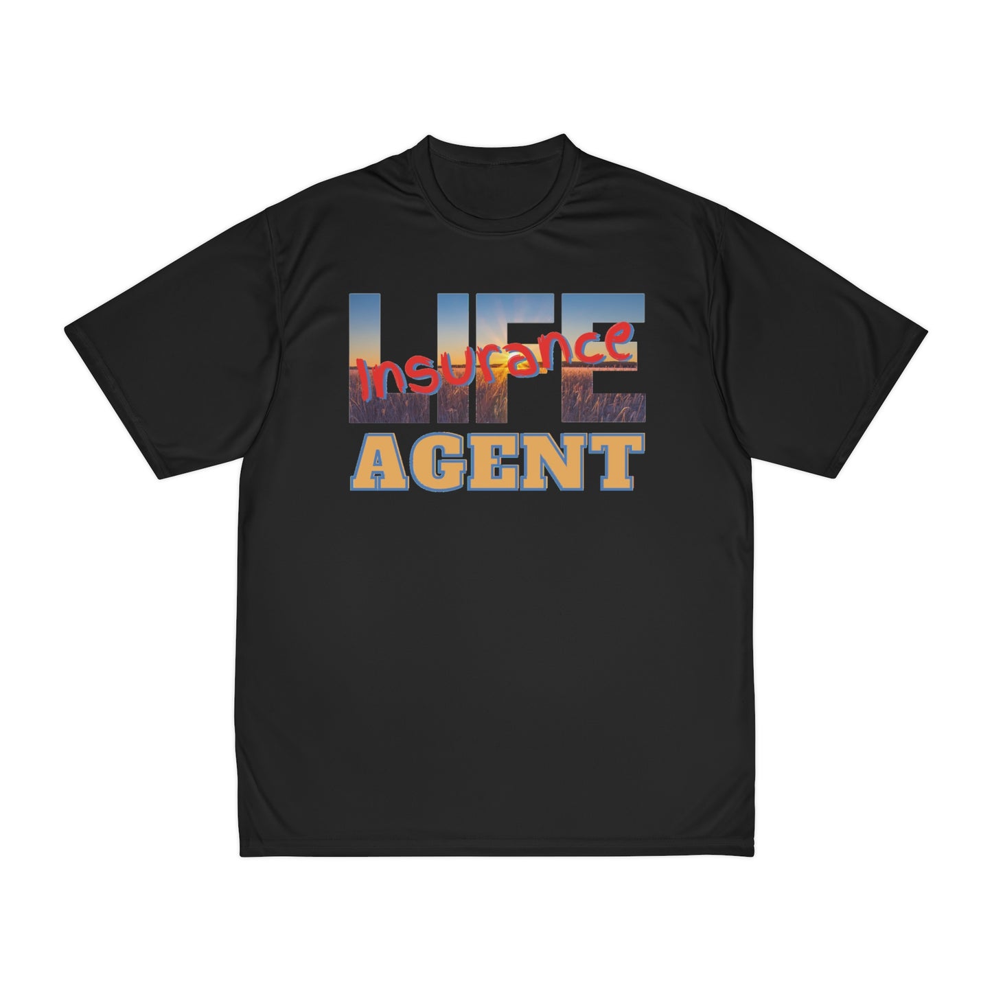 Life Insurance Agent - Men's Performance T-Shirt