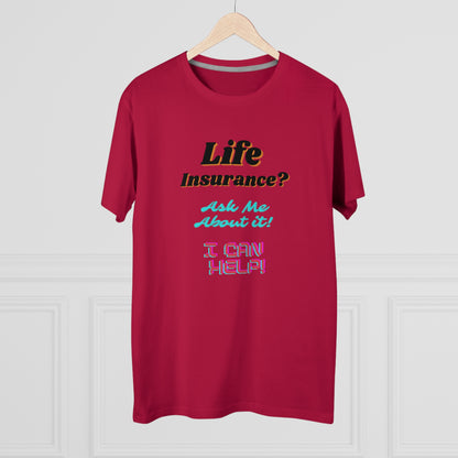 Life Insurance.  Ask me about it - Men (Many colors to choose from)