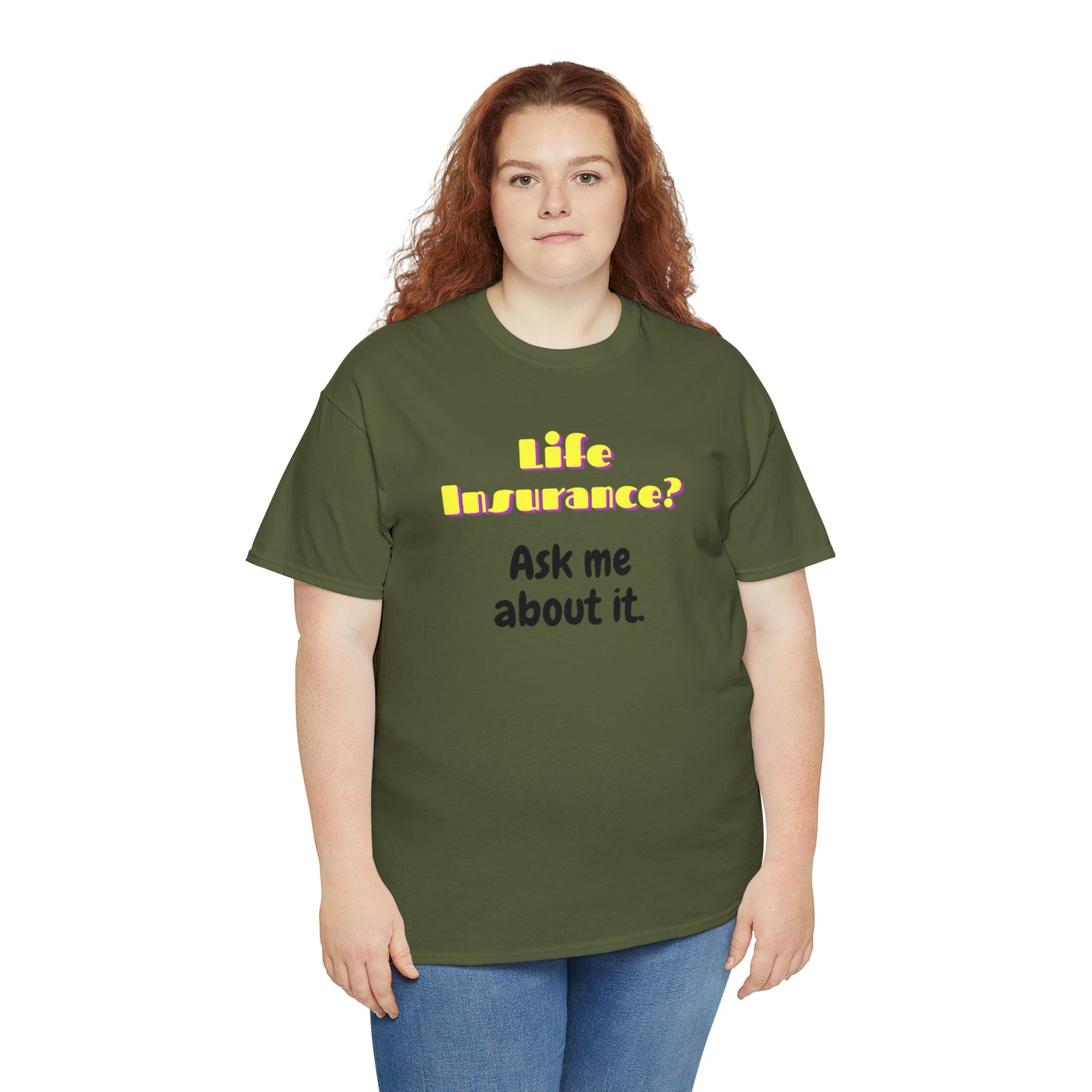 Life Insurance.  Ask me about it - Unisex (Many colors to choose from)