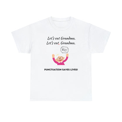 Teacher TShirt - Punctuation Saves Lives - Unisex (Many colors to choose from)