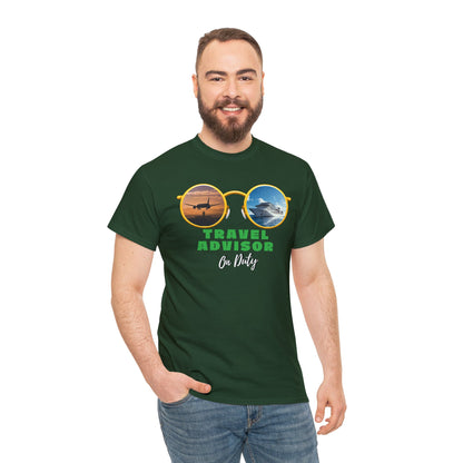 Travel Advisor On Duty - Unisex (Many colors to choose from)