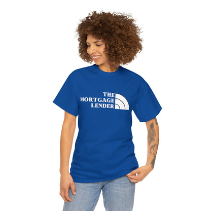 The Mortgage Lender (White Letters)- Unisex (Many dark colors to choose from)