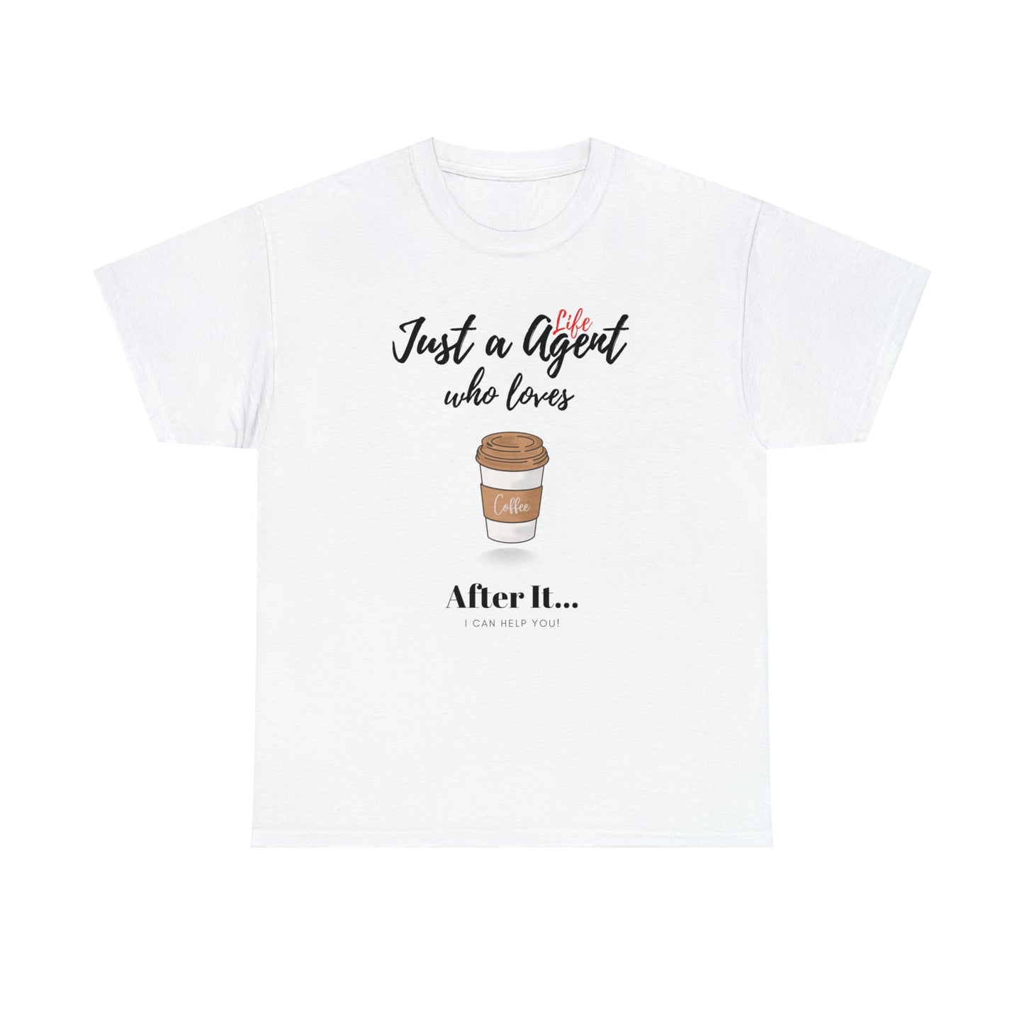 Just an Agent Who Loves Coffee - Unisex (Many colors to choose from)