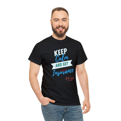 Keep Calm - Men (Many colors to choose from)