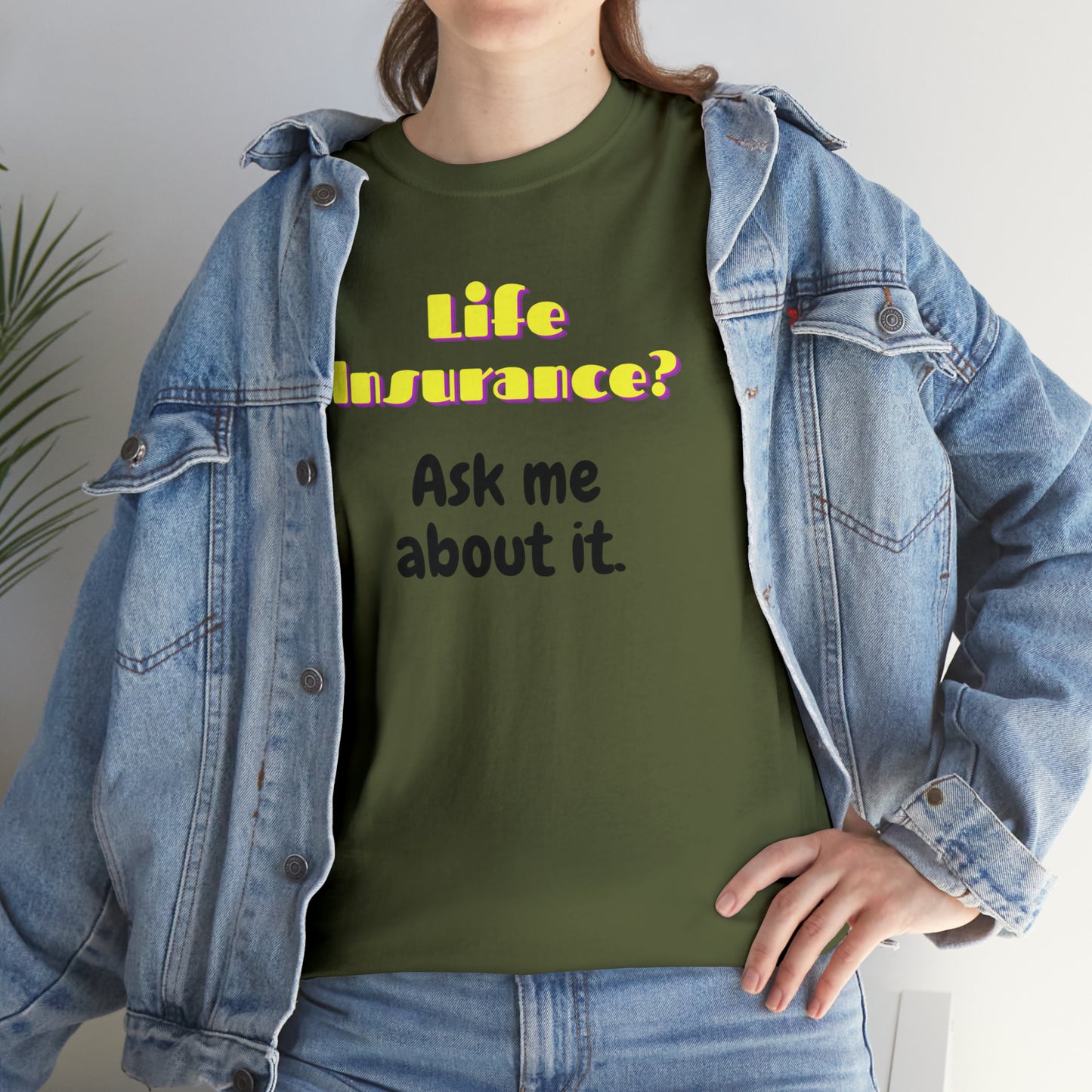 Life Insurance.  Ask me about it - Unisex (Many colors to choose from)