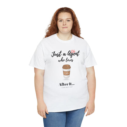 Just an Agent Who Loves Coffee - Unisex (Many colors to choose from)