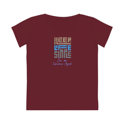 Keep Life Simple - Women (Many colors to choose from)