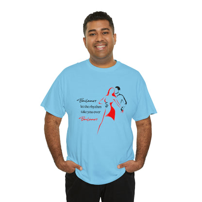 Bailamos - Unisex (Many colors to choose from)