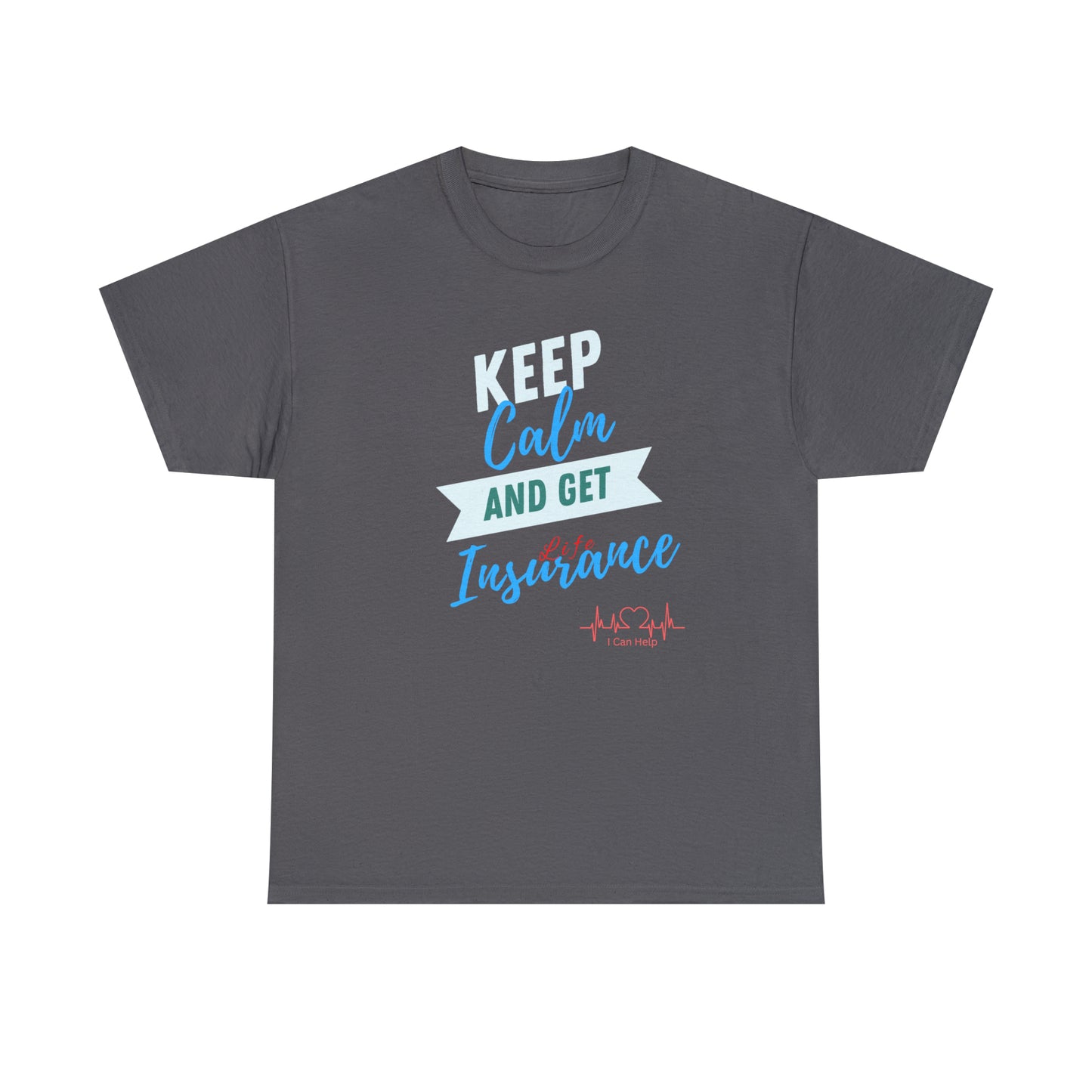 Keep Calm - Men (Many colors to choose from)