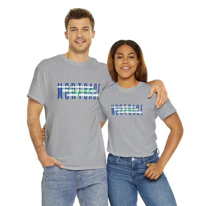 Mortgage Expert - Unisex (Many colors to choose from)