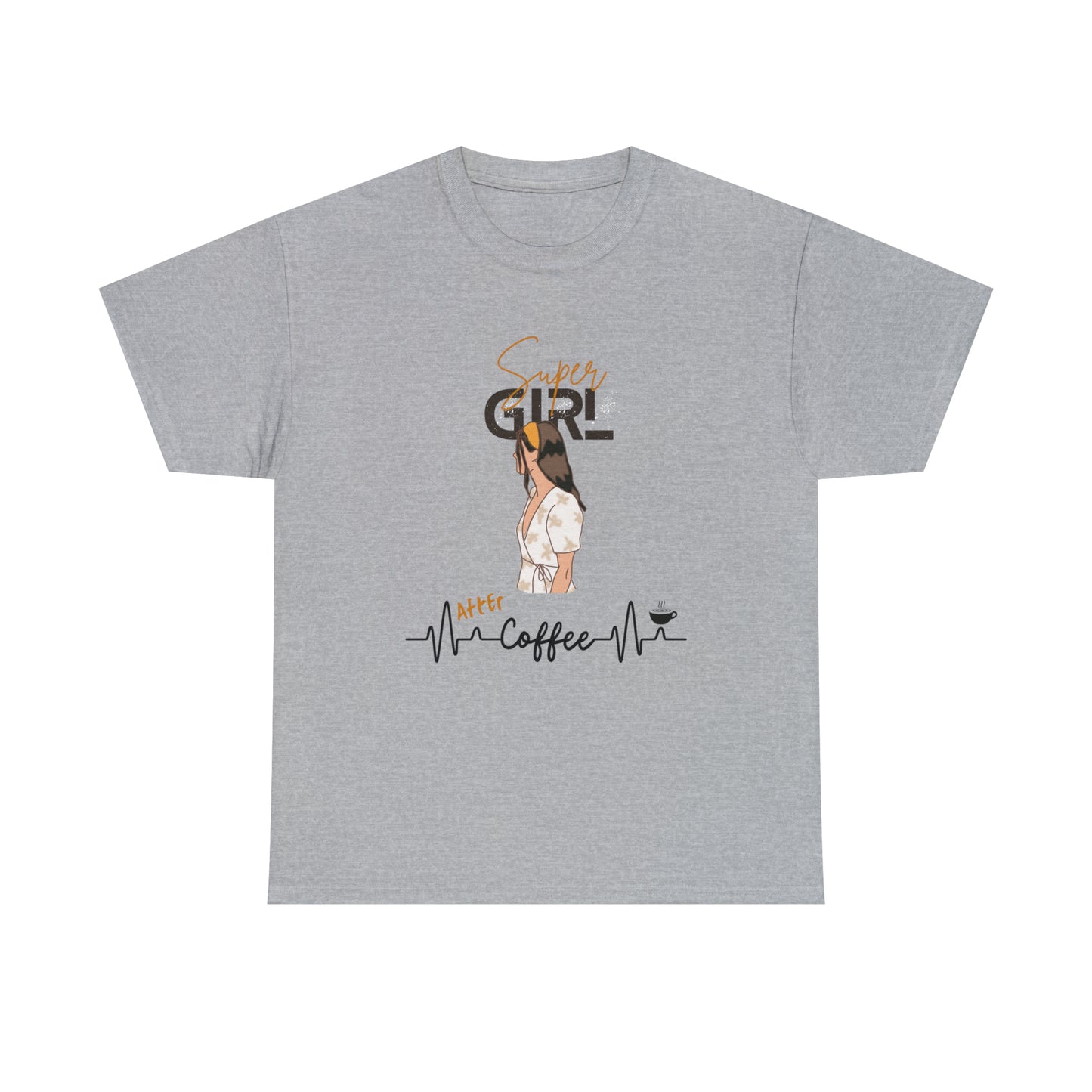 Super Girl After Coffee - Women (Many colors to choose from)