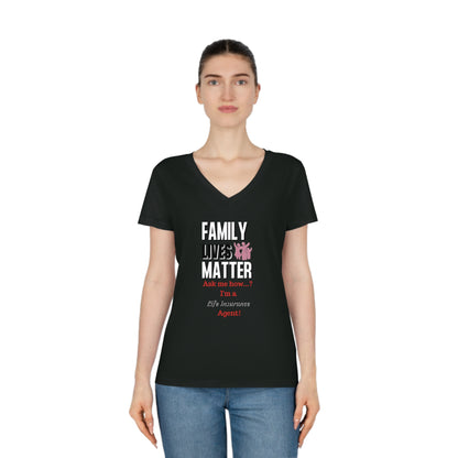 Family Lives Matter - Women (Many colors to choose from)