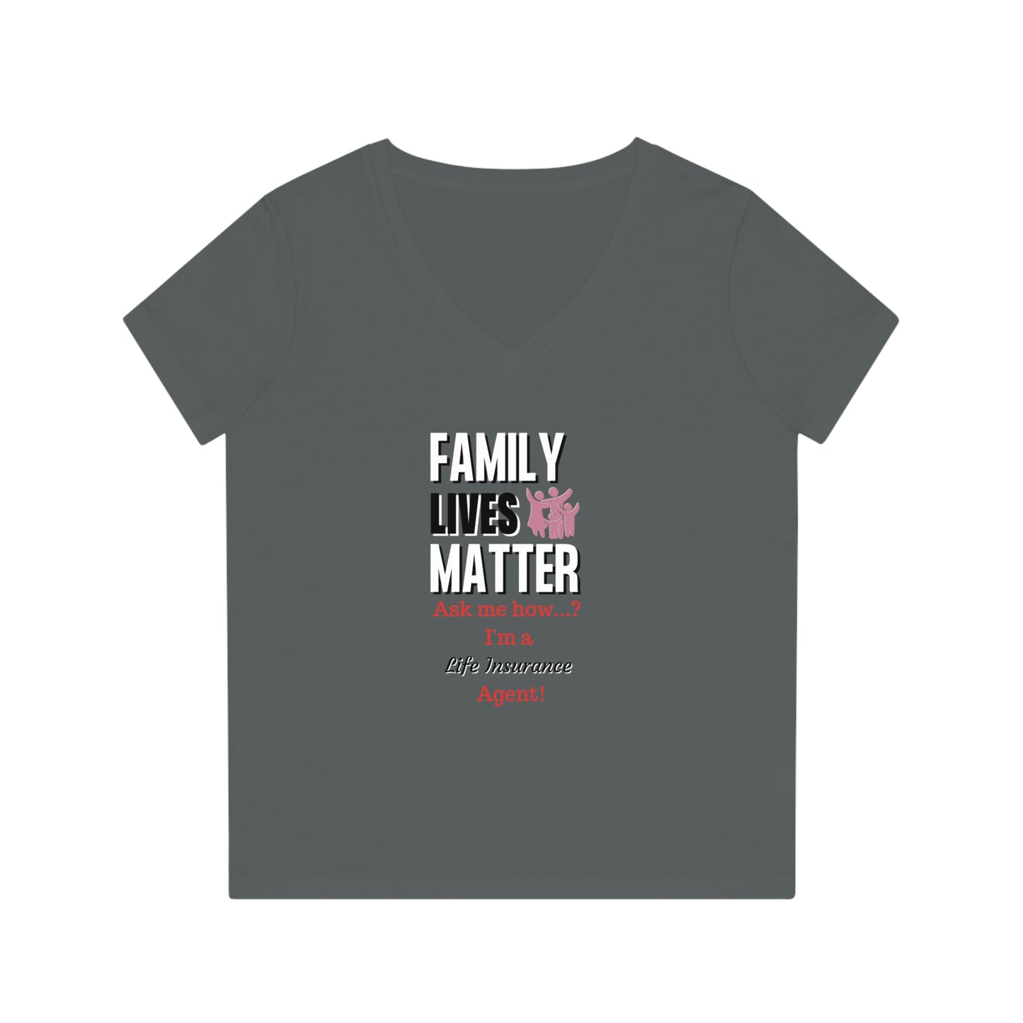 Family Lives Matter - Women (Many colors to choose from)