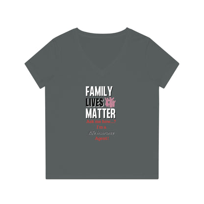 Family Lives Matter - Women (Many colors to choose from)