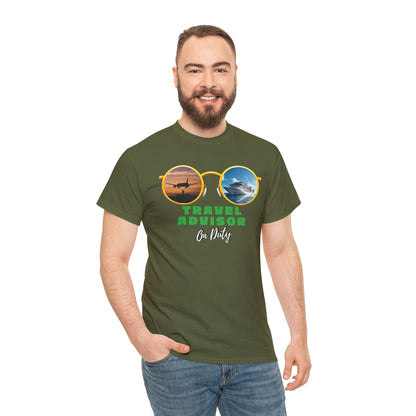 Travel Advisor On Duty - Unisex (Many colors to choose from)