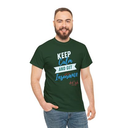 Keep Calm - Men (Many colors to choose from)