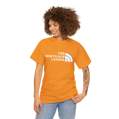 The Mortgage Lender (White Letters)- Unisex (Many dark colors to choose from)