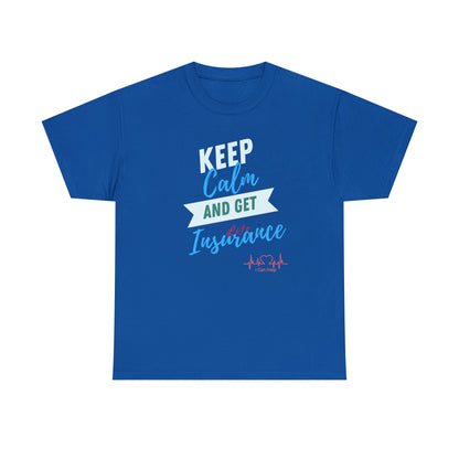 Keep Calm - Men (Many colors to choose from)