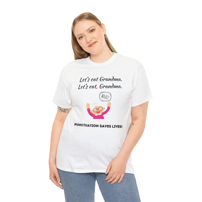 Teacher TShirt - Punctuation Saves Lives - Unisex (Many colors to choose from)