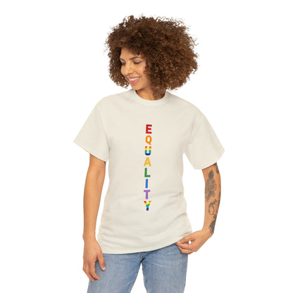 EQUALITY PRIDE - Unisex (Many colors to choose from)