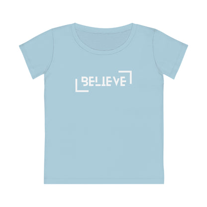 Believe - Women (Many colors to choose from)