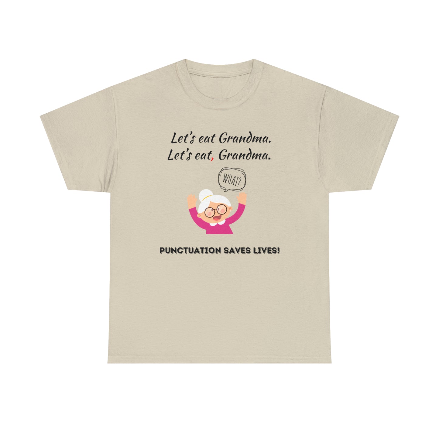 Teacher TShirt - Punctuation Saves Lives - Unisex (Many colors to choose from)