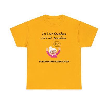 Teacher TShirt - Punctuation Saves Lives - Unisex (Many colors to choose from)