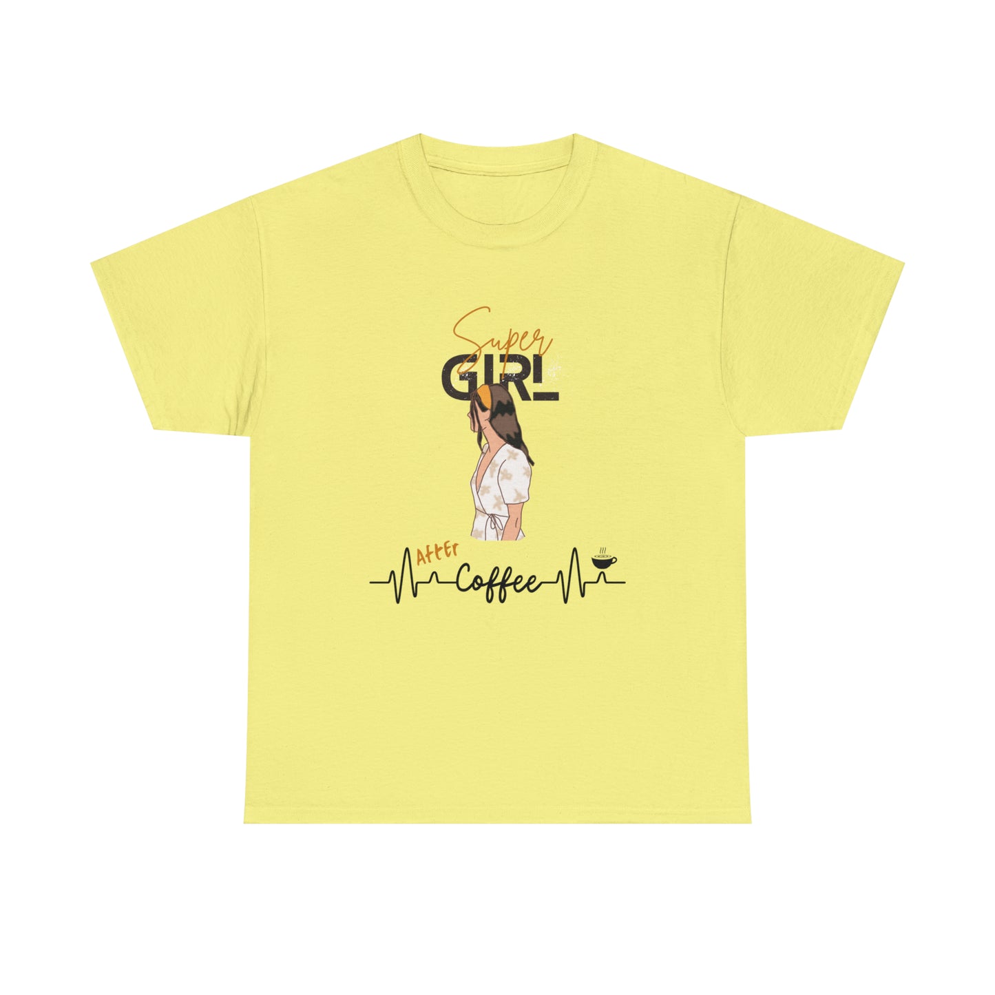 Super Girl After Coffee - Women (Many colors to choose from)