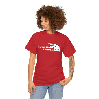 The Mortgage Lender (White Letters)- Unisex (Many dark colors to choose from)