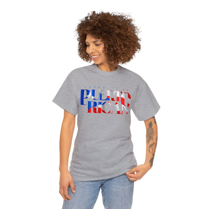 Proud To Be Puerto Rican - Unisex (Many colors to choose from)