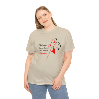 Bailamos - Unisex (Many colors to choose from)