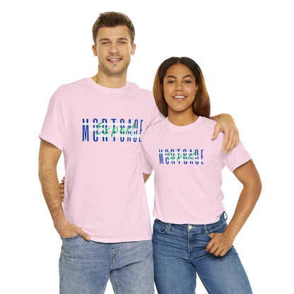 Mortgage Expert - Unisex (Many colors to choose from)