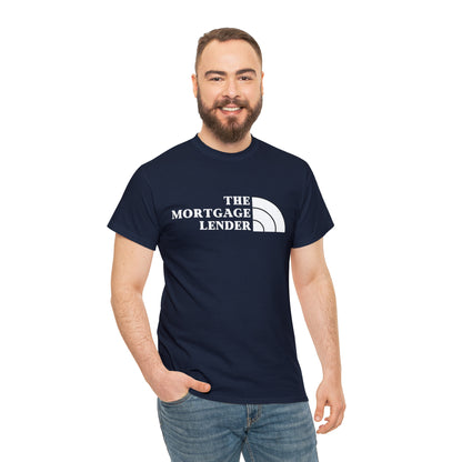 The Mortgage Lender (White Letters)- Unisex (Many dark colors to choose from)