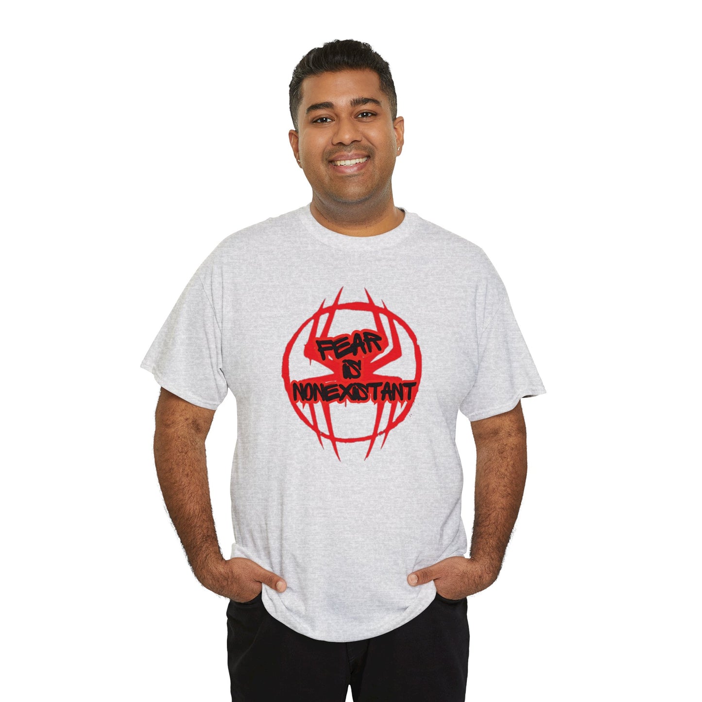 Fear is Nonexistant [Spider-verse Theme] - Unisex (Many colors to choose from)