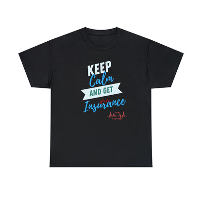 Keep Calm - Men (Many colors to choose from)