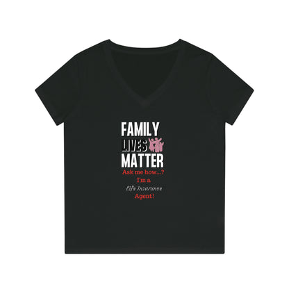 Family Lives Matter - Women (Many colors to choose from)