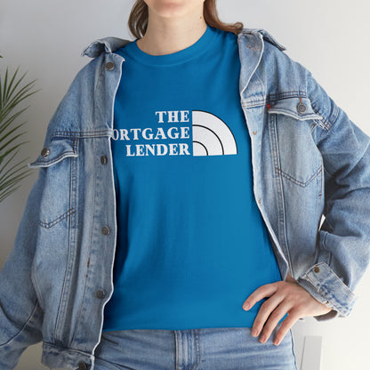 The Mortgage Lender (White Letters)- Unisex (Many dark colors to choose from)