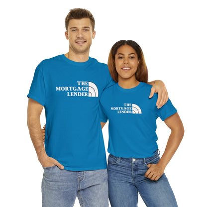 The Mortgage Lender (White Letters)- Unisex (Many dark colors to choose from)