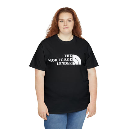 The Mortgage Lender (White Letters)- Unisex (Many dark colors to choose from)