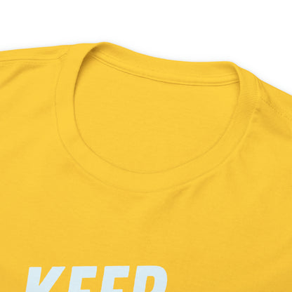 Keep Calm - Men (Many colors to choose from)