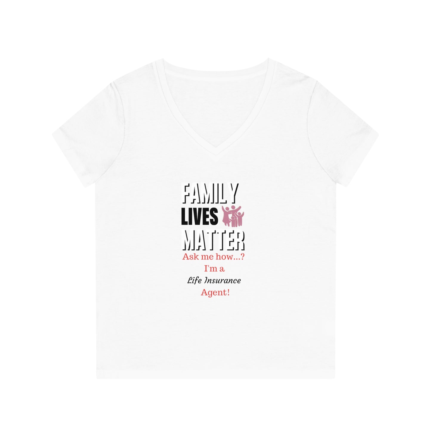 Family Lives Matter - Women (Many colors to choose from)