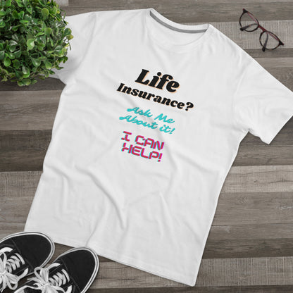 Life Insurance.  Ask me about it - Men (Many colors to choose from)