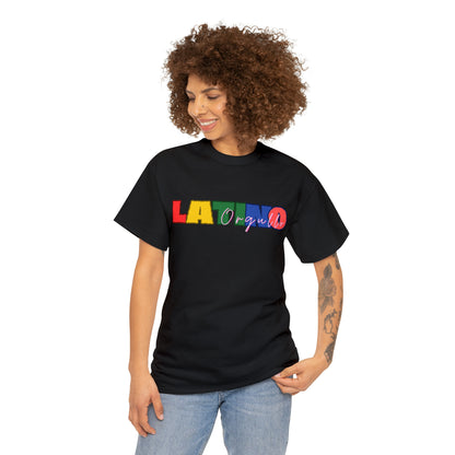 Orgullo Latino - Unisex (Many colors to choose from)