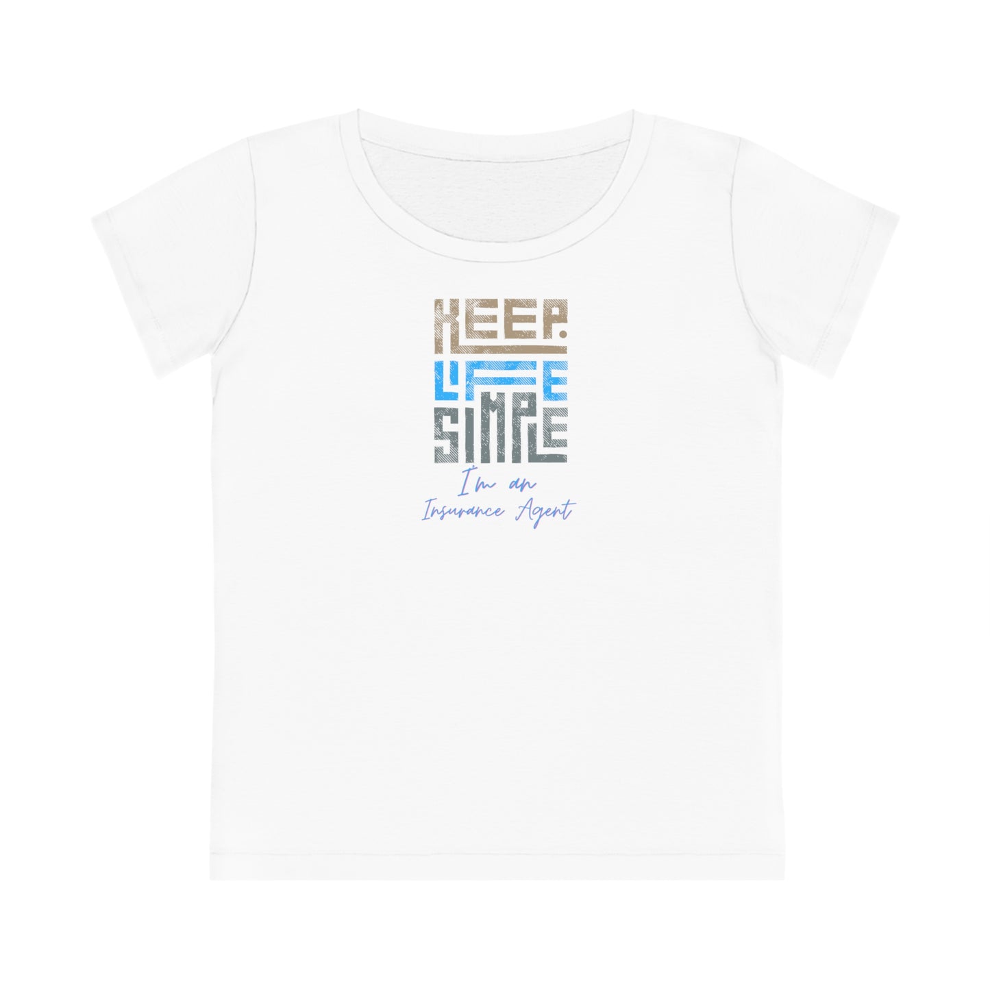 Keep Life Simple - Women (Many colors to choose from)