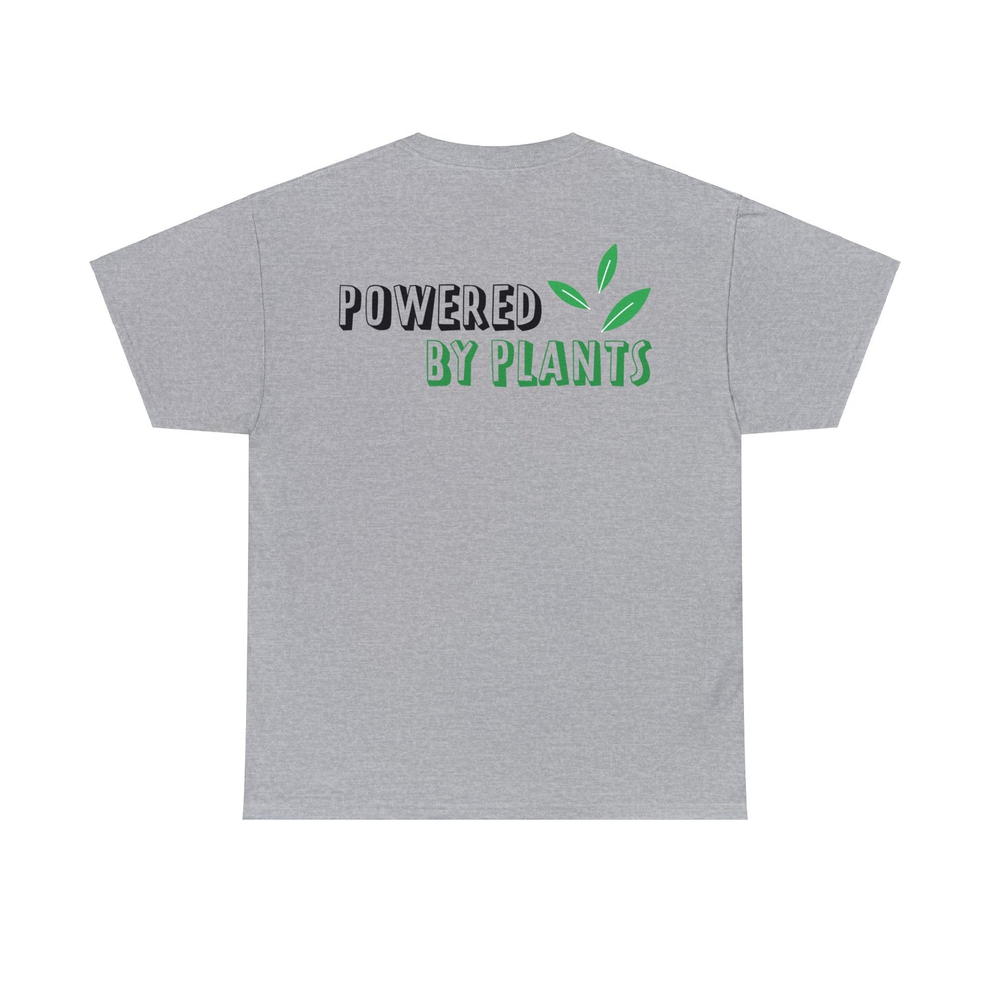 Power By Plants [Front and Back Print]  - Unisex (Many colors to choose from)