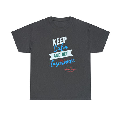 Keep Calm - Men (Many colors to choose from)