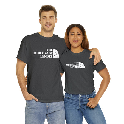 The Mortgage Lender (White Letters)- Unisex (Many dark colors to choose from)