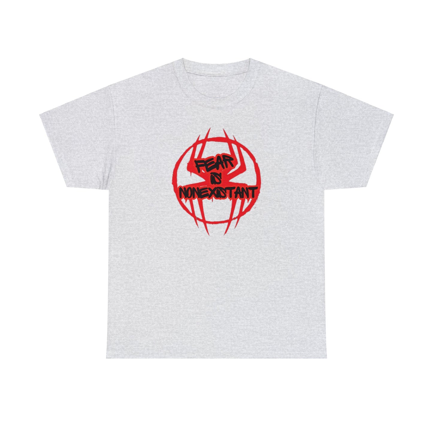 Fear is Nonexistant [Spider-verse Theme] - Unisex (Many colors to choose from)