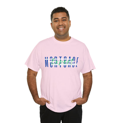 Mortgage Expert - Unisex (Many colors to choose from)